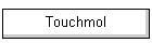 Touchmol